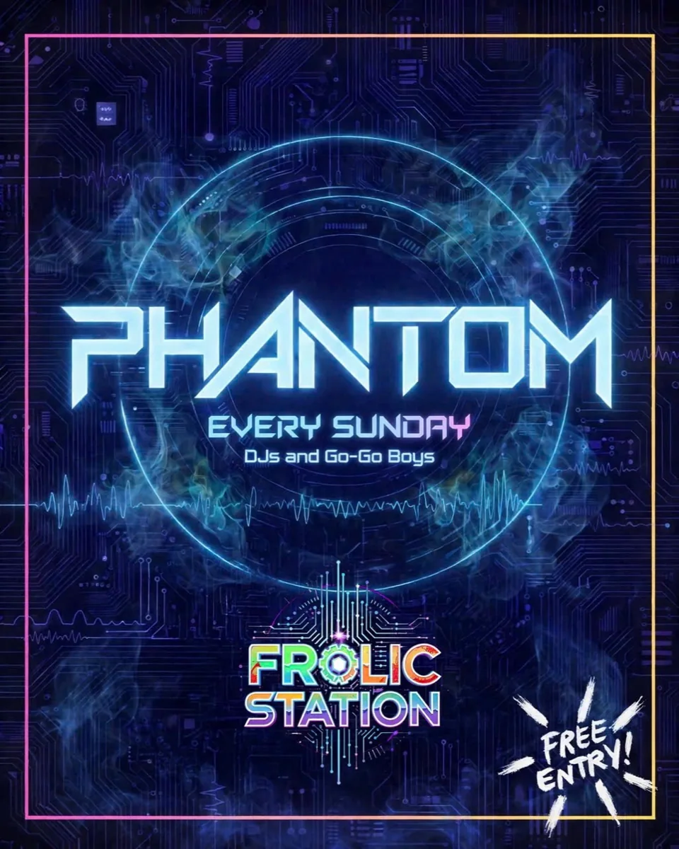 Phantom every Sunday at Frolic Station, with DJs and go-go dancers and free entry