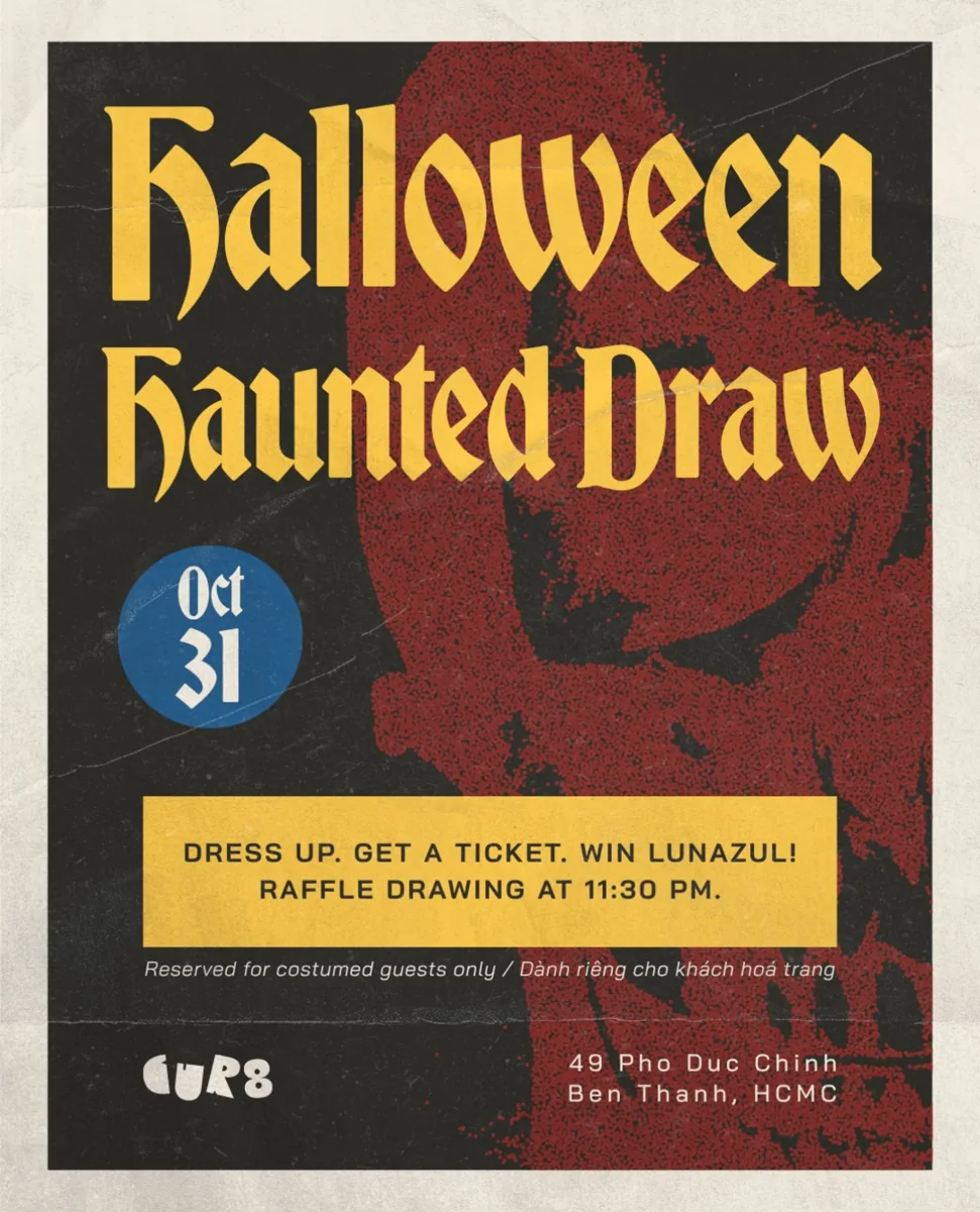 CUR8 Halloween Haunted Draw poster with October 31 date, costume raffle, 11:30 PM drawing and 49 Pho Duc Chinh location.