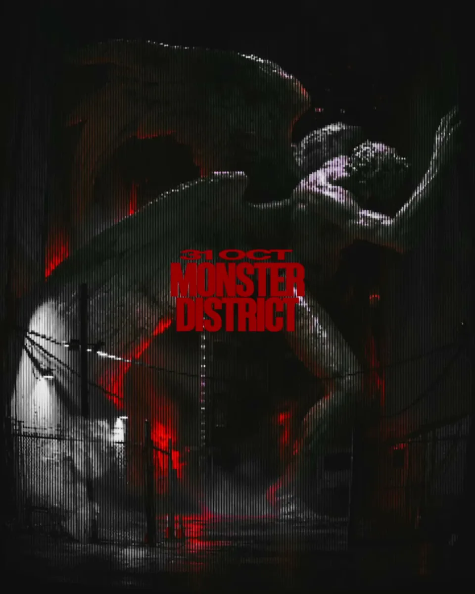 Monster District artwork announcing 31 October.