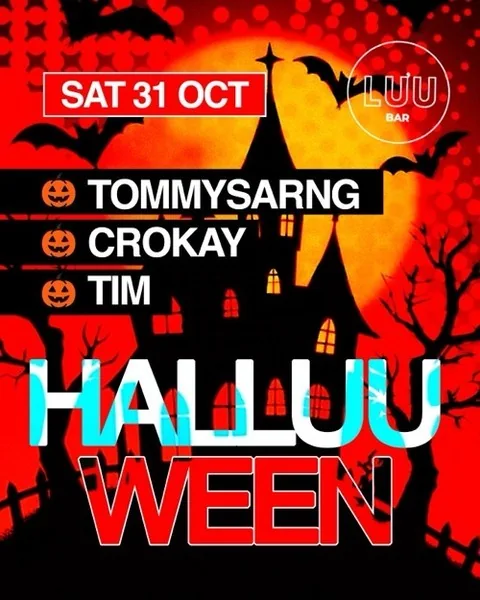 Halluuween poster for 31 October at Luu Bar, naming Tommysarng, Crokay and Tim.