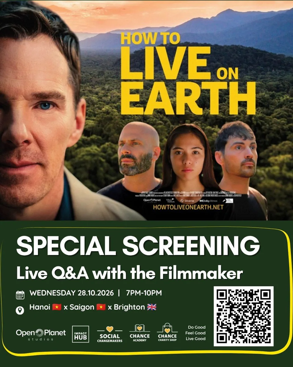 Event poster for How To Live On Earth special screening: Wednesday 28.10.2026, 7PM-10PM, Hanoi x Saigon x Brighton, Live Q&A with the Filmmaker; shows Benedict Cumberbatch and film cast with Impact Hub and Social ChangeMakers logos