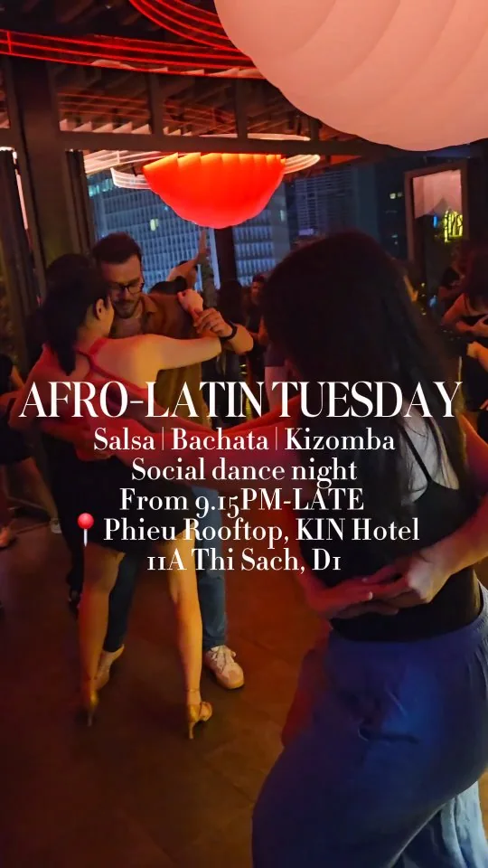 Afro-Latin Tuesday social dancing poster at Phiêu Rooftop; printed 9:15 PM start differs from caption.