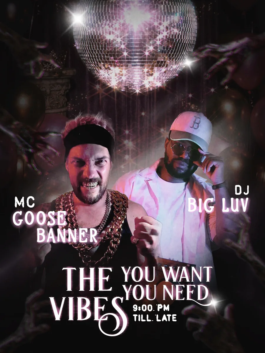 Death by Disco supporting poster featuring MC Goose Banner and DJ Big Luv.