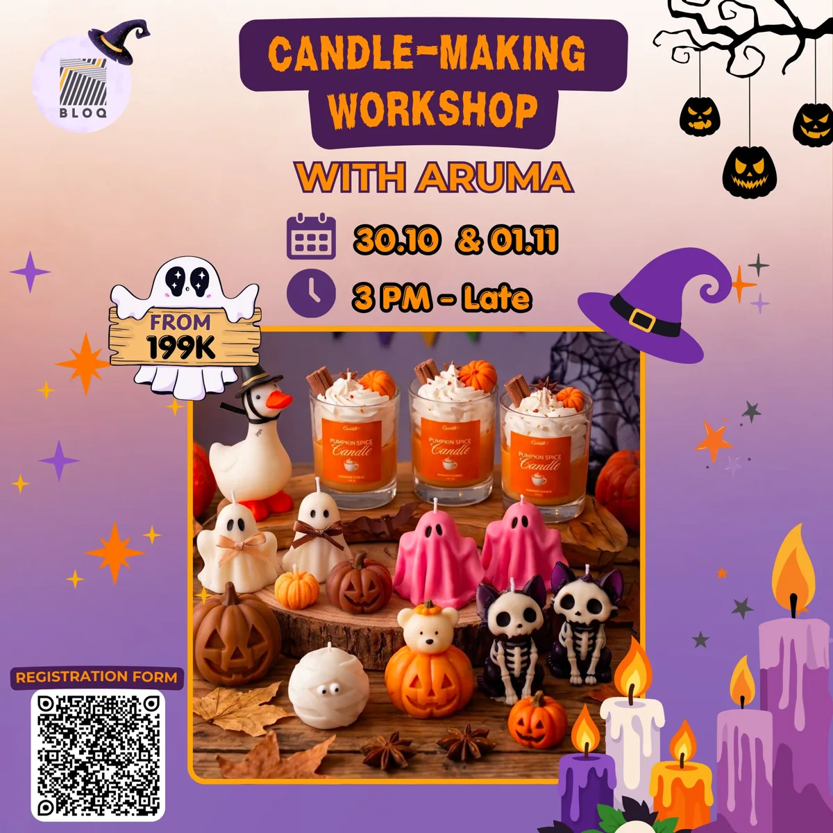Candle-Making Workshop with Aruma at BLOQ Saigon: 30 October and 1 November, 3 PM until late, from 199K VND; registration QR code; Halloween-themed candle products shown