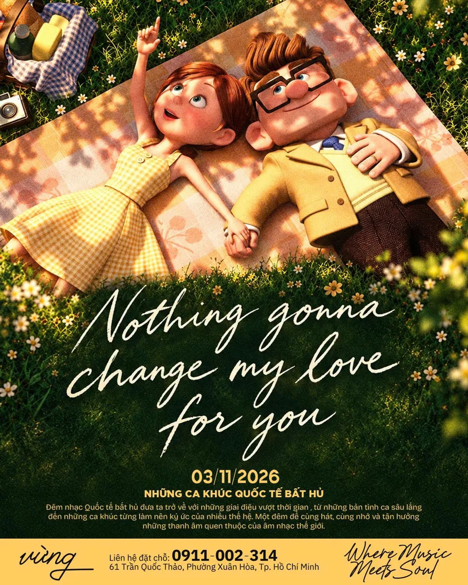Nothing Gonna Change My Love For You music night poster dated 2026-11-03 at Vừng Ơi Mở Ra